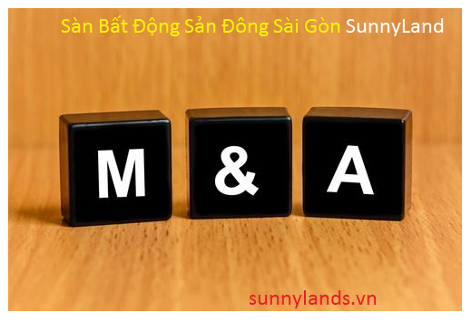 Những lợi thế từ M&A Bất Động Sản